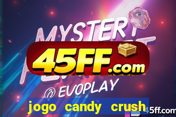 jogo candy crush paga mesmo